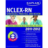 Kaplan NCLEX-RN 2011-2012 Edition with CD-ROM; Strategies, Practice, and Review