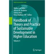Handbook of Theory and Practice of Sustainable Development in Higher Education