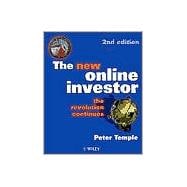 The New Online Investor: The Revolution Continues, 2nd Edition