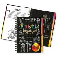 Knights Scratch and Sketch : For Brave Artists and Loyal Subjects of All Ages