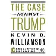 The Case Against Trump