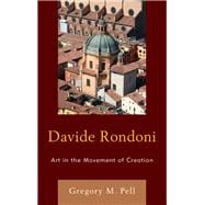 Davide Rondoni Art in the Movement of Creation