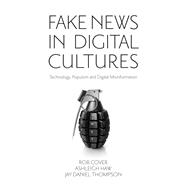 Fake News in Digital Cultures