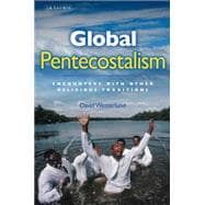 Global Pentecostalism Encounters with Other Religious Traditions