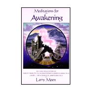 Meditations for Awakening,9781880698778
