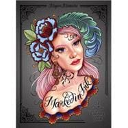 Marked in Ink A Tattoo Coloring Book