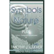 Symbols in Nature : Innocent and Pure