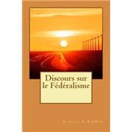 Discours Sur Le Federalisme