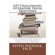 627 Challenging Literature Trivia Questions