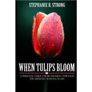 When Tulips Bloom