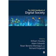 The SAGE Handbook of Digital Society