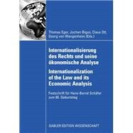 Internationalisierung Des Rechts Und Seine Ökonomische Analyse Internationalization of the Law and Its Economic Analysis