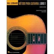 Spanish Edition: Hal Leonard Metodo Para Guitarra Libro 1 - Segunda Edition (Hal Leonard Guitar Method, Book 1 - Spanish 2nd Edition)