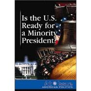 Is the United States Ready for a Minority President?