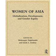 Women of Asia: Globalization, Development, and Social Change