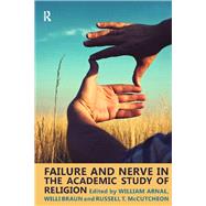 Failure and Nerve in the Academic Study of Religion