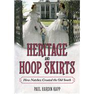 Heritage and Hoop Skirts