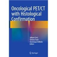 Oncological Pet/Ct With Histological Confirmation