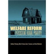 Welfare Reform in Persistent Rural Poverty