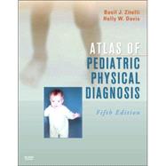 Atlas of Pediatric Physical Diagnosis, 5th Edition (Text with Online Access)