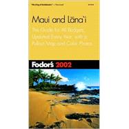 Fodor's Maui and Lanai 2002