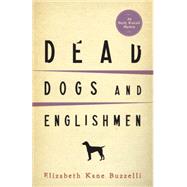 Dead Dogs and Englishmen