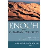 Enoch And Qumran Origins