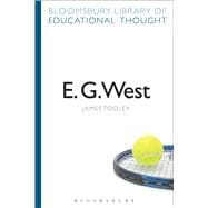 E. G. West Economic Liberalism and the Role of Government in Education