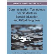 Communication Technology for Students in Special Education and Gifted Programs