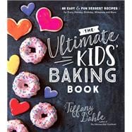The Ultimate Kids Baking Book