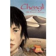 Chengli and the Silk Road Caravan