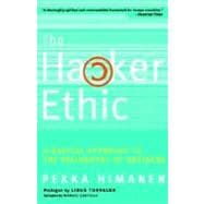 The Hacker Ethic A Radical Approach to the Philosophy of Business