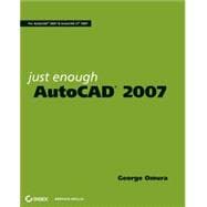 Just Enough AutoCAD 2007