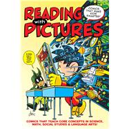 Reading With Pictures Comics That Make Kids Smarter