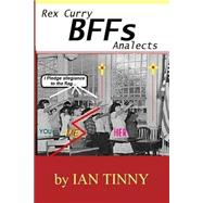 Rex Curry Bffs Analects