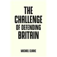 The challenge of defending Britain