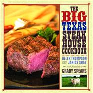 The Big Texas Steakhouse Cookbook