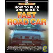 How to Plan and Build a Fast Road Car