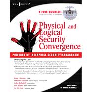 Physical and Logical Security Convergence : Powered by Enterprise Security Management