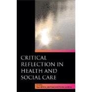 Critical Reflection in Health And Social Care
