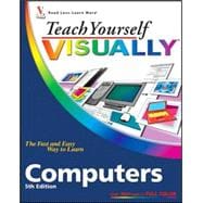 Teach Yourself VISUALLY<sup><small>TM</small></sup> Computers, 5th Edition