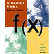 Intermediate Algebra : Graphs and Functions
