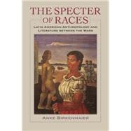 The Specter of Races