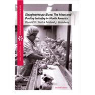 Slaughterhouse Blues The Meat and Poultry Industry in North America