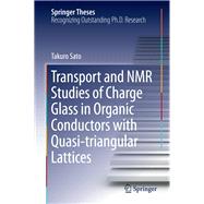 Transport and Nmr Studies of Charge Glass in Organic Conductors With Quasi-triangular Lattices