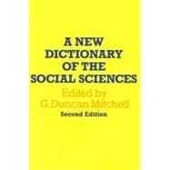 A New Dictionary of the Social Sciences,9780202308784