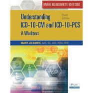 Understanding ICD-10-CM and ICD-10-PCS Update A Worktext, Spiral bound Version