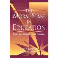 The Moral Stake in Education