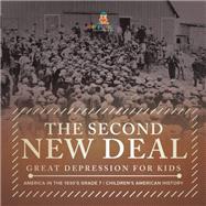 The Second New Deal | Great Depression for Kids | America in the 1930's Grade 7 | Children's American History