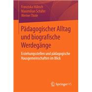 Padagogischer Alltag Und Biografische Werdegange